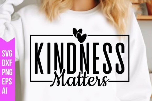 Download Kindness Matters Svg - Kindness Collection