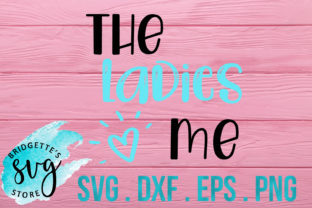 Download The Ladies Love Me SVG - Love me svg Collection